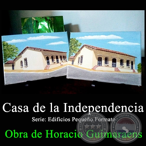 Casa de la Independencia - Obra de Horacio Guimaraens - Ao 2017